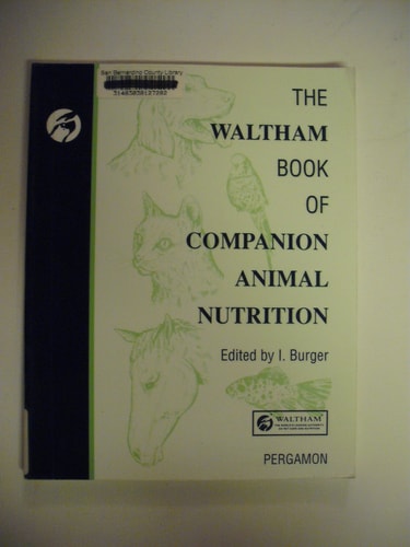 The Waltham Book of Companion Animal Nutrition