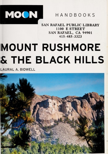 Moon Mount Rushmore & the Black Hills: Including the Badlands (Moon Handbooks)
