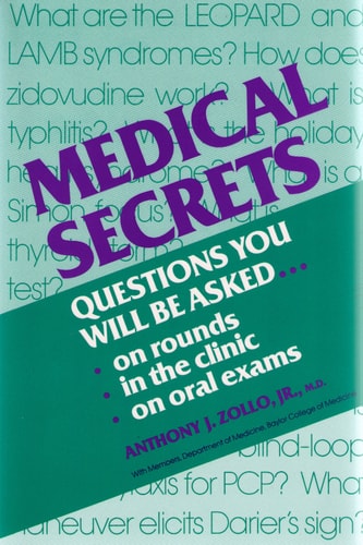 Medical Secrets: Questions You Will Be Asked... On Rounds, In the Clinic, On Oral Exams