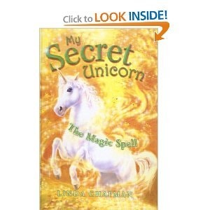 The Magic Spell (My Secret Unicorn)