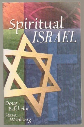 Spiritual Israel (Two Jews reveal the secret behind Modern Israel)