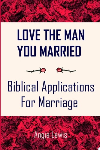 Love The Man You Married