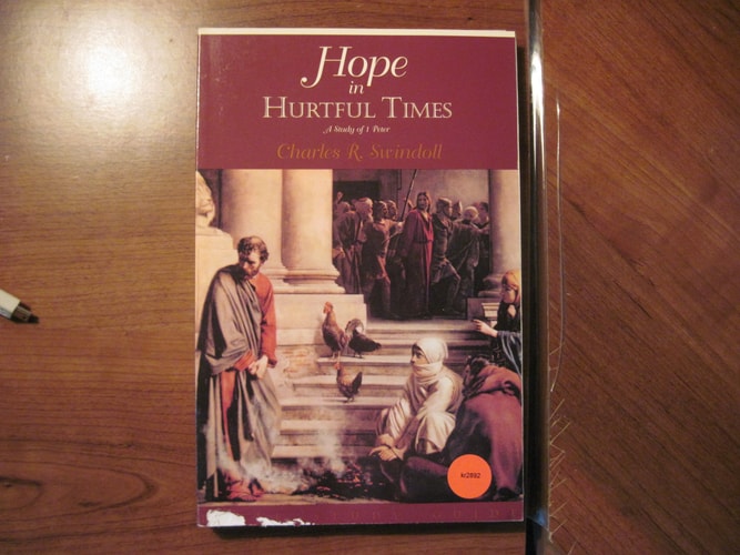 Hope in Hurtful Times A Study of 1 Peter