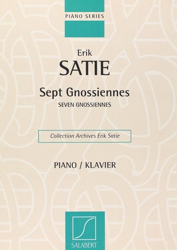 SEPT GNOSSIENNES - SEVEN GNOSSIENNES PIANO