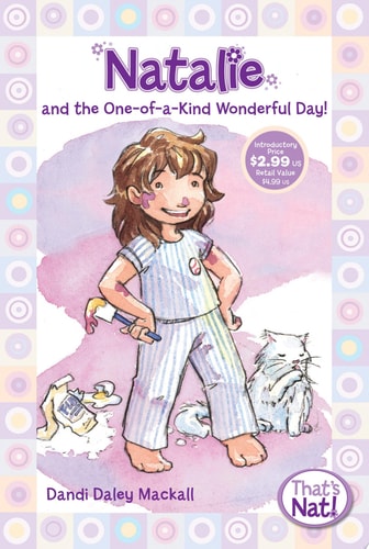 Natalie and the One-of-a-Kind Wonderful Day! (That's Nat!)