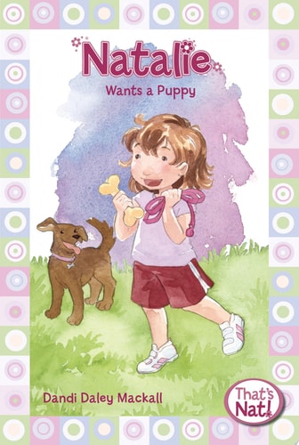 Natalie Wants a Puppy (That's Nat!)