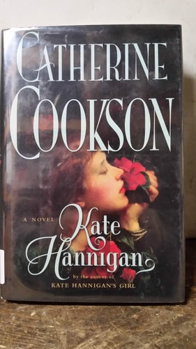 Kate Hannigan: A Novel (Cookson, Catherine)