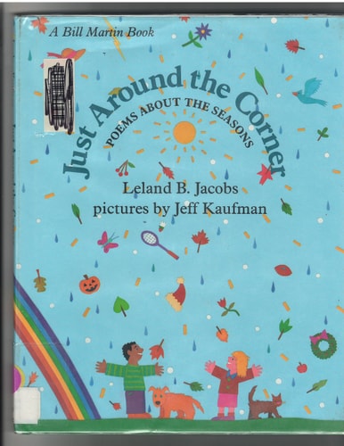 Just Around the Corner: Poems About the Seasons (A Bill Martin Book)