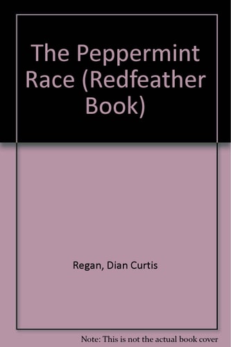 The Peppermint Race (Redfeather Book)