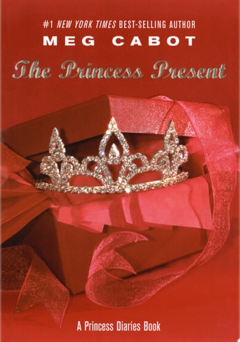 The Princess Present: A Princess Diaries Book