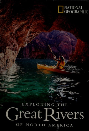 Exploring the Great Rivers of North America