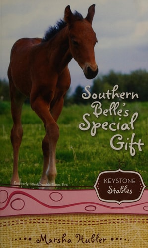 Southern Belle's Special Gift (3) (Keystone Stables)