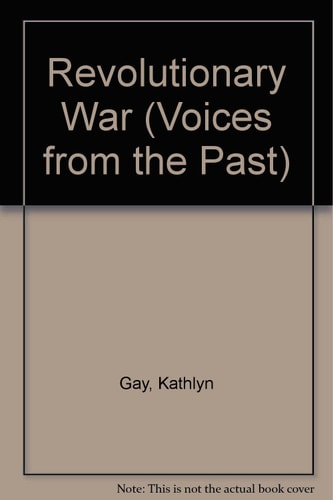 Revolutionary War (Voices from the Past)