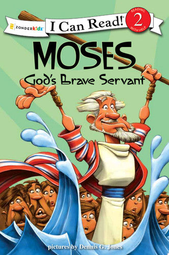 Moses, God's Brave Servant