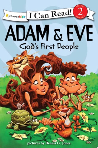 Adam and Eve, God's First People: Biblical Values, Level 2 (I Can Read! / Dennis Jones Series)
