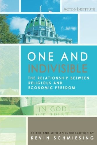 One and Indivisible: The Relationship between Religious and Economic Freedom