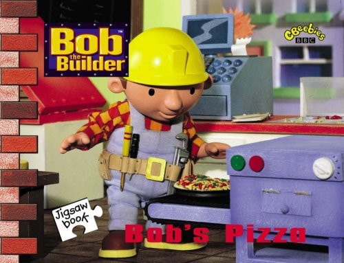 Bob the Builder' Bob's Pizza : Jigsaw Book: Bob's Pizza