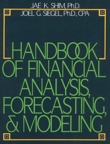 Handbook of Financial Analysis, Forecasting, and Modeling