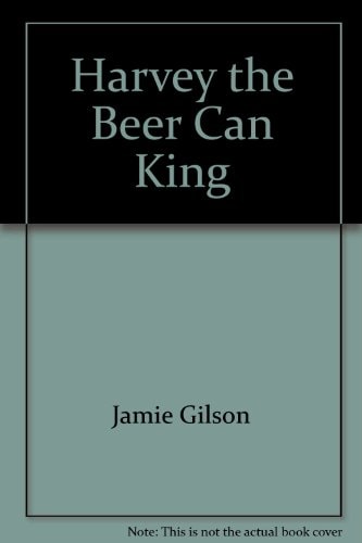 Harvey the Beer Can King