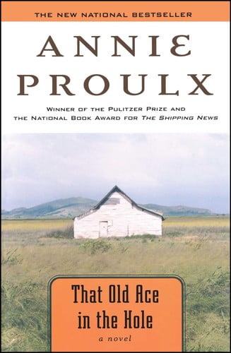 That Old Ace in the Hole: A Novel