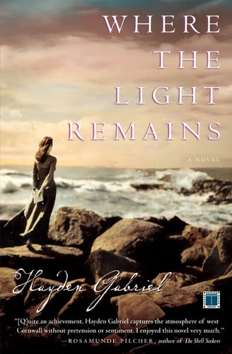 Where the Light Remains: A Novel