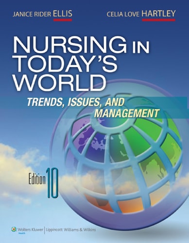 Nursing in Today's World: Trends, Issues, and Management