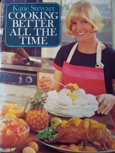 Cooking Better All the Time
