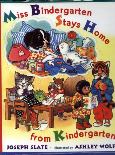 Miss Bindergarten Stays Home from Kindergarten (Miss Bindergarten Books)