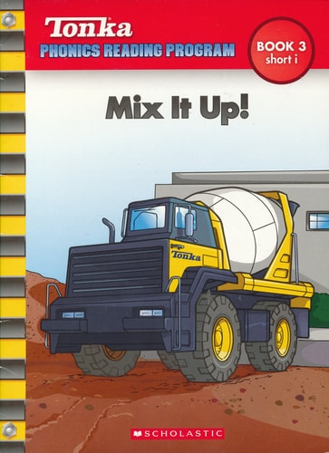 Mix It Up! (Tonka Phonics Reading Program)