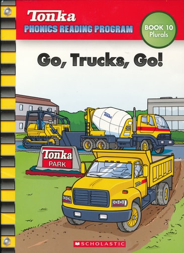 Go, Trucks, Go! (Tonka Phonics Reading Program, Book 10, Plurals)