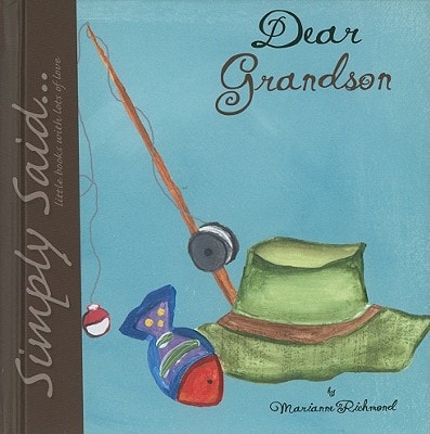 Dear Grandson: Simply Said...Little Books with Lots of Love (Marianne Richmond)