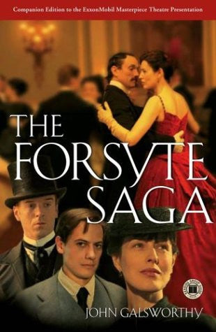 The Forsyte Saga The Man of Property and In Chancery