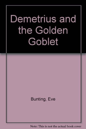 Demetrius and the Golden Goblet