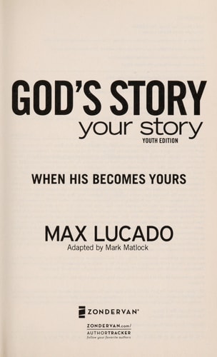 God's Story, Your Story: Youth Edition: When His Becomes Yours (The Story)