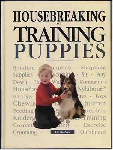 Housebreaking and Training a Puppy: A Yearbook