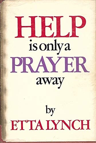 Help is only a prayer away
