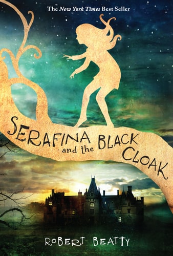 Serafina and the Black Cloak (The Serafina Series Book 1)