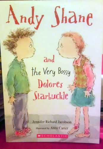 Andy shane and the Very Bossy Dolores Starbuckle