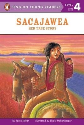 Sacajawea Her True Story