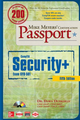 Mike Meyers' CompTIA Security+ Certification Passport, Fifth Edition (Exam SY0-501) (Mike Meyers' Certification Passport)