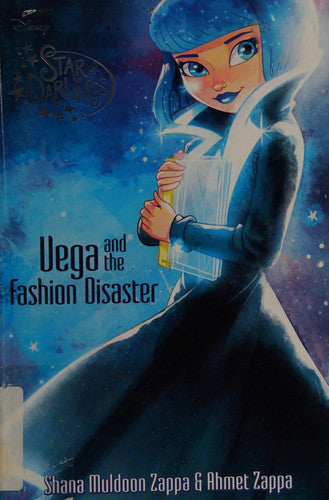 Star Darlings Vega and the Fashion Disaster (Star Darlings, 4)