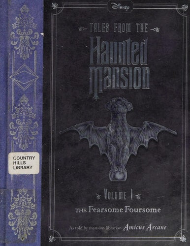 Tales from the Haunted Mansion: Volume I The Fearsome Foursome