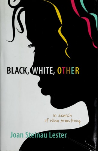 Black, White, Other: In Search of Nina Armstrong