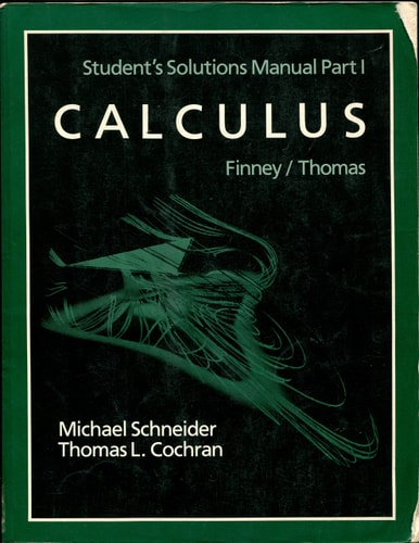 Student's Solutions Manual for Calculus by Finney & Thomas