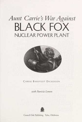 Aunt Carrie's War Against BLACK FOX Nuclear Power Plant