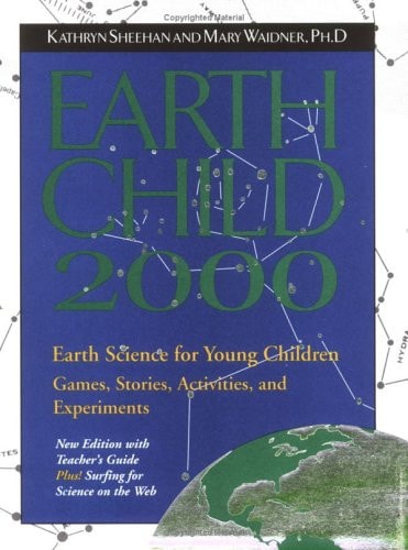 Earth Child 2000 with Teacher's Guide: Early Science for Young Children