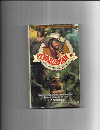 Call of the White Wolf (The Trailsman #85)