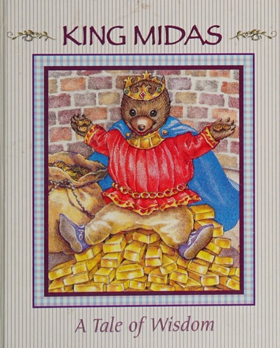 King Midas (Stories To Grow On)