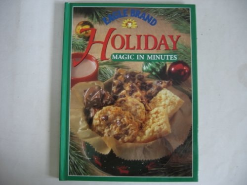 Holiday Magic in Minutes (Eagle Brand)