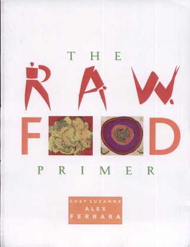 The Raw Food Primer